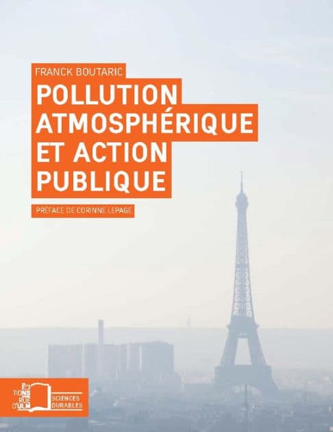 Pollution atmosphérique et action publique by Franck BOUTARIC