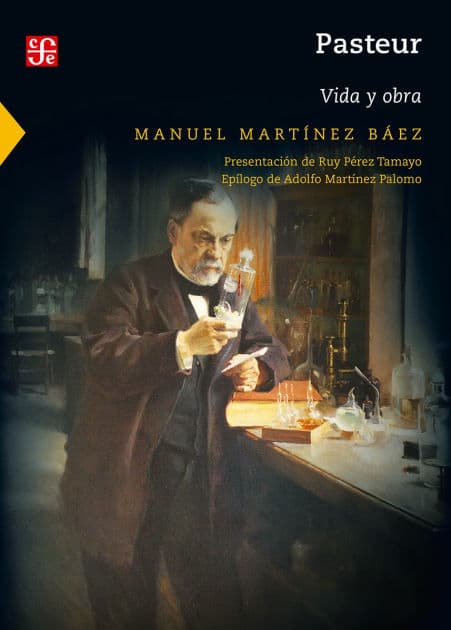 Pasteur: Vida y obra by Manuel Martínez Báez