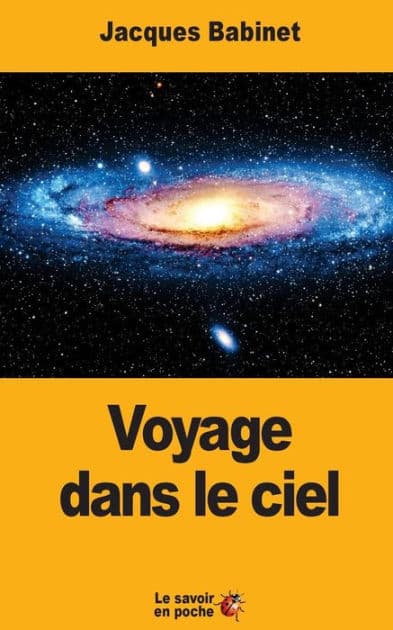 Voyage dans le ciel by Jacques Babinet