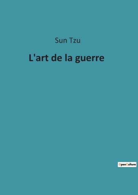 L'art de la guerre by Sun-tzu