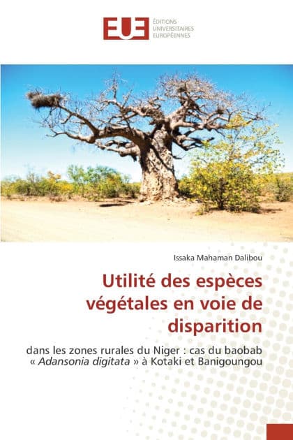 Utilitï¿½ des espï¿½ces vï¿½gï¿½tales en voie de disparition by Issaka Mahaman Dalibou