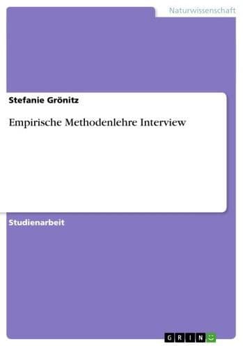 Empirische Methodenlehre Interview by Stefanie Grönitz