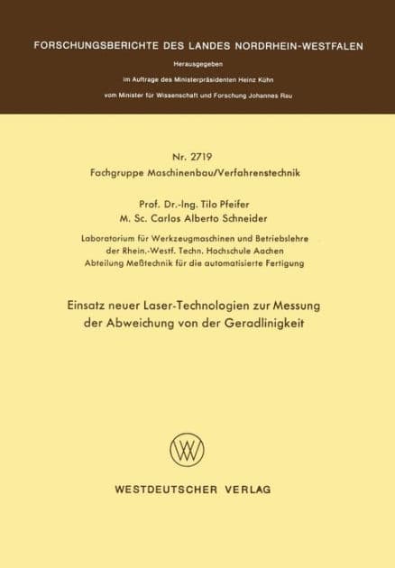 Einsatz neuer Laser-Technologien zur Messung der Abweichung von der Geradlinigkeit by Tilo Pfeifer