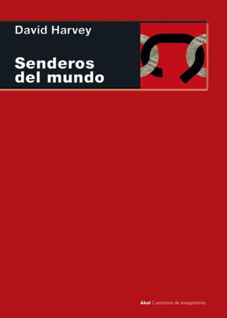 Senderos del mundo by David Harvey