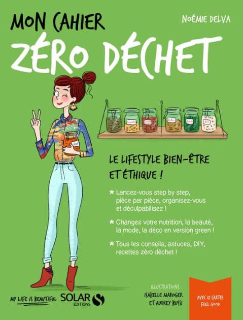 Mon cahier Zéro déchet by Noémie Delva