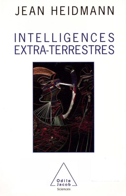 Intelligences extra-terrestres by Jean Heidmann