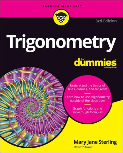Trigonometry For Dummies by Mary Jane Sterling