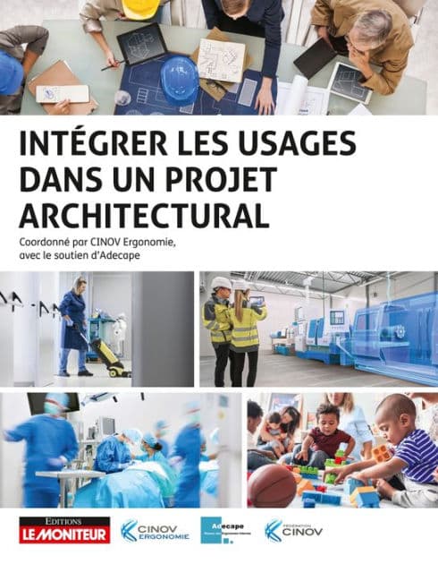 Intégrer les usages dans un projet architectural by Cinov Ergonomie