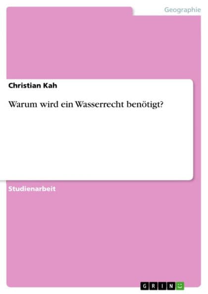 Warum wird ein Wasserrecht benötigt? by Christian Kah