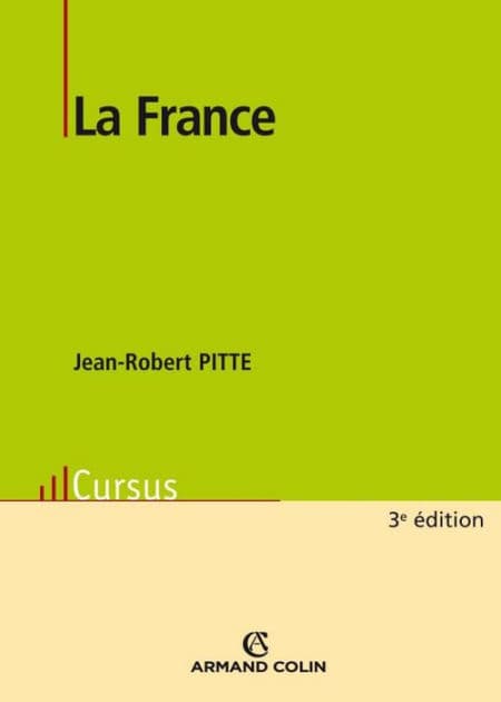 La France by Jean-Robert Pitte