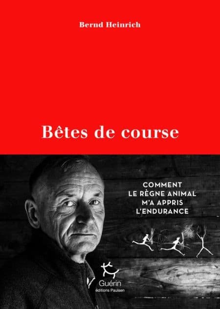 Bêtes de course by Bernd Heinrich