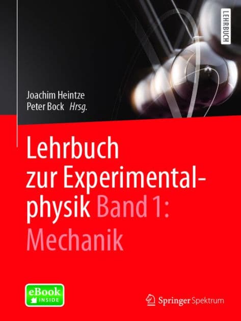 Lehrbuch zur Experimentalphysik Band 1: Mechanik by Joachim Heintze