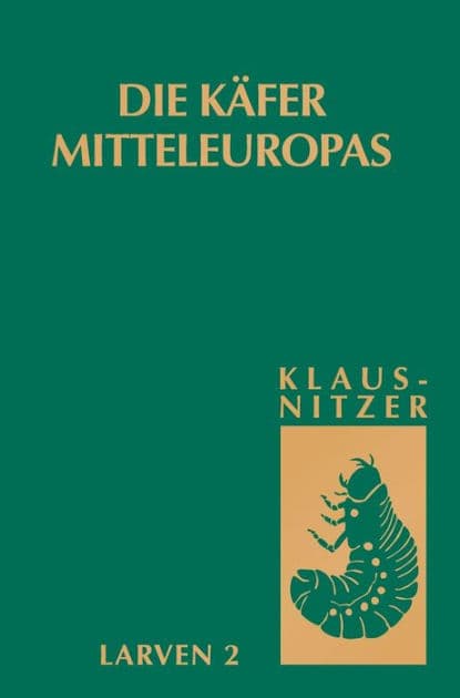 Die Käfer Mitteleuropas, Bd. L2: Myxophaga, Polyphaga 1 by Bernhard Klausnitzer