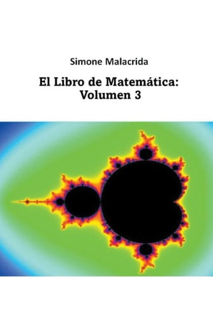 El Libro de Matemï¿½tica: Volumen 3 by Simone Malacrida