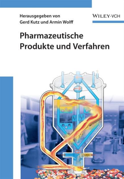 Pharmazeutische Produkte und Verfahren by Gerd Kutz