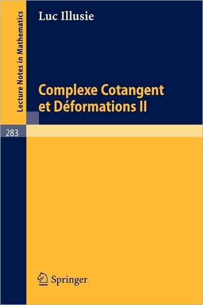Complexe Cotangent et Deformations II by L. Illusie