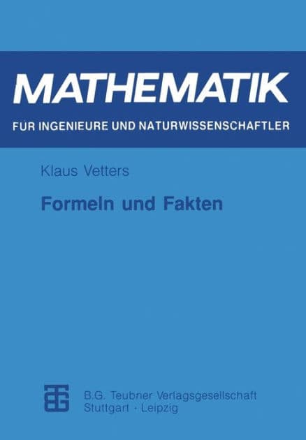Formeln und Fakten by Klaus Vetters
