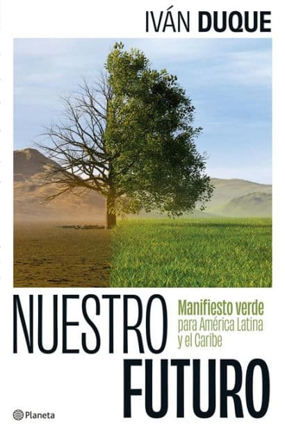 Nuestro futuro by Iván Duque