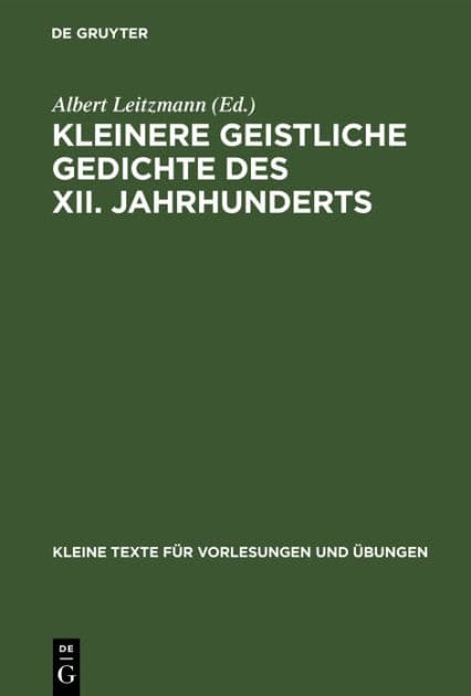 Kleinere geistliche Gedichte des XII. Jahrhunderts by Albert Leitzmann