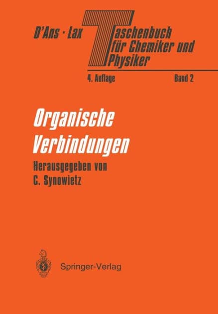 Taschenbuch für Chemiker und Physiker: Band II Organische Verbindungen by Claudia Synowietz