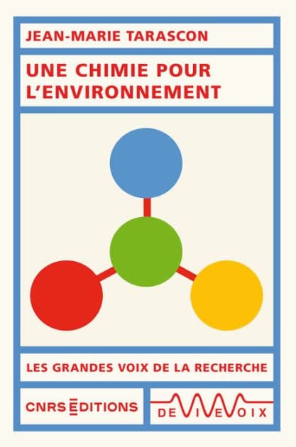 Une chimie pour l'environnement by Jean-Marie Tarascon