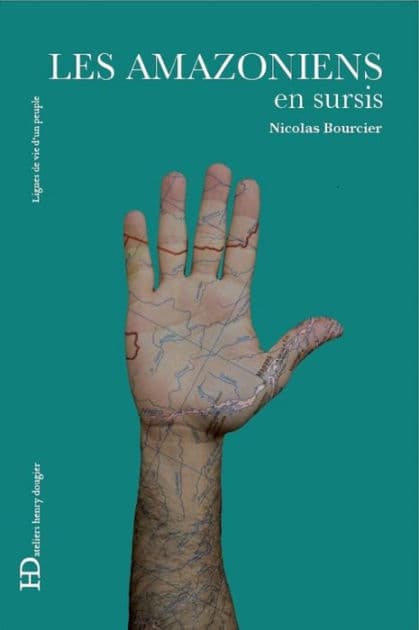 Les Amazoniens en sursis by Nicolas Bourcier