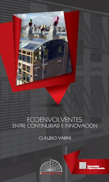 Ecoenvolventes: Entre continuidad e innovación by Claudio Varini