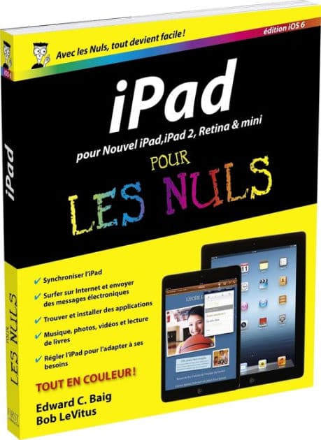 iPad, ed iOS 6 Pour les Nuls by Edward C. Baig