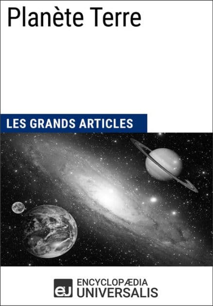 Planète Terre: Les Grands Articles d'Universalis by Encyclopaedia Universalis