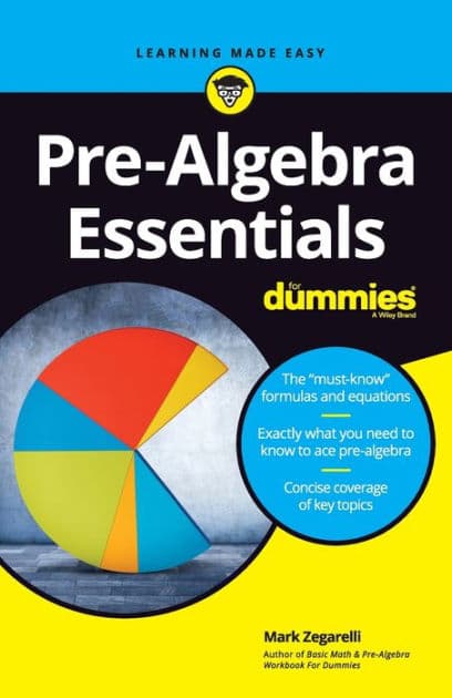 Pre-Algebra Essentials For Dummies by Mark Zegarelli