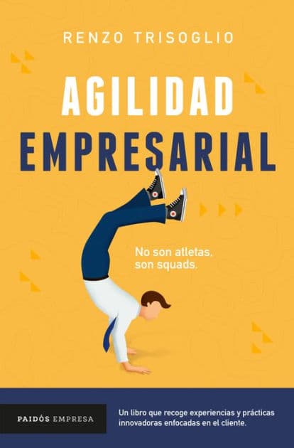 Agilidad empresarial by Renzo Trisoglio