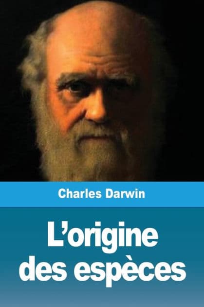 L'origine des espèces by Charles Darwin