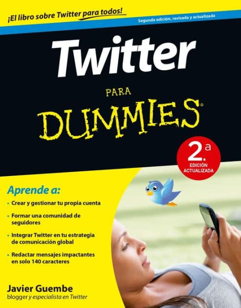 Twitter para Dummies - 2ª ed.: 2ª Edición actualizada by Javier Guembe