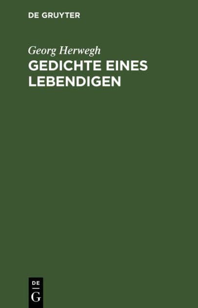 Gedichte eines Lebendigen by Georg Herwegh