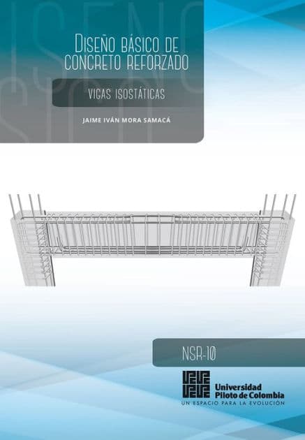 Diseño básico de concreto reforzado: Vigas Isostáticas by Jaime Iván Mora Samacá