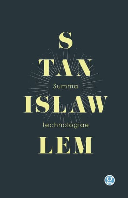 Summa technologiae by Stanislaw Lem