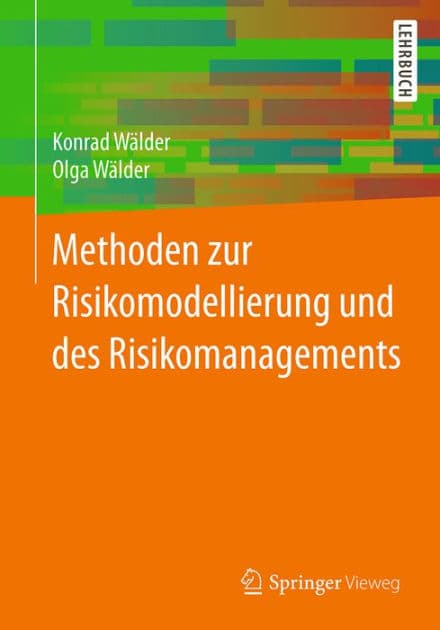 Methoden zur Risikomodellierung und des Risikomanagements by Konrad Wïlder