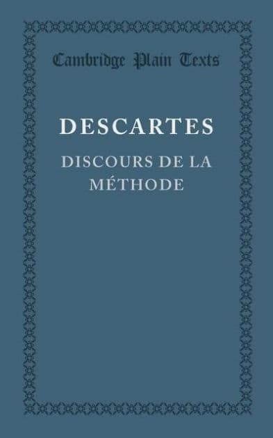 Discours de la méthode by Rene Descartes