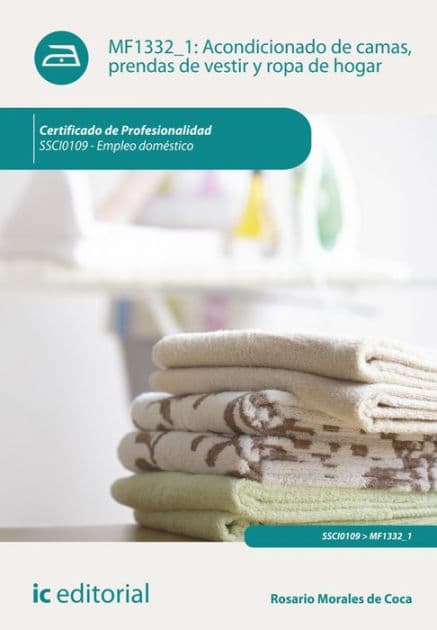 Acondicionado de camas, prendas de vestir y ropa de hogar. SSCI0109 by Rosario Morales de Coca