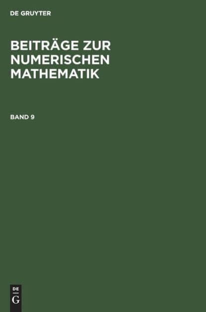 Beiträge zur Numerischen Mathematik. Band 9 by De Gruyter