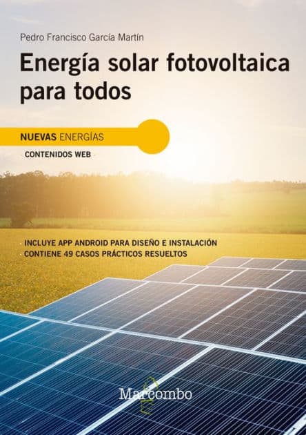 Energía solar fotovoltaica para todos by Pedro Francisco Garcia Martin