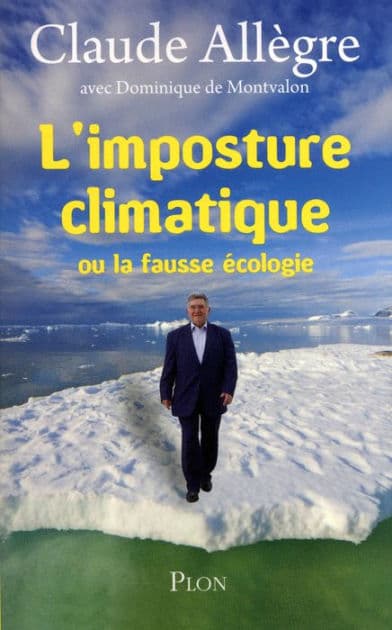 L'imposture climatique by Claude Allègre