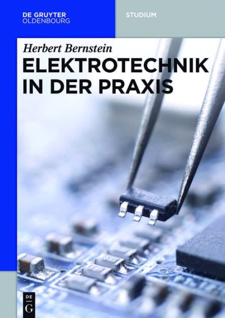 Elektrotechnik in der Praxis by Herbert Bernstein