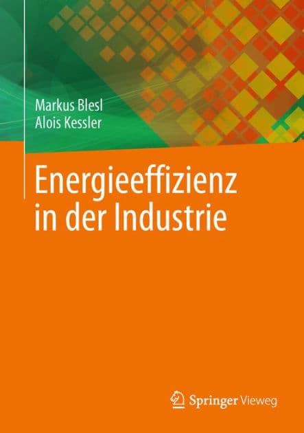 Energieeffizienz in der Industrie by Markus Blesl