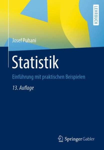 Statistik: Einführung mit praktischen Beispielen by Josef Puhani