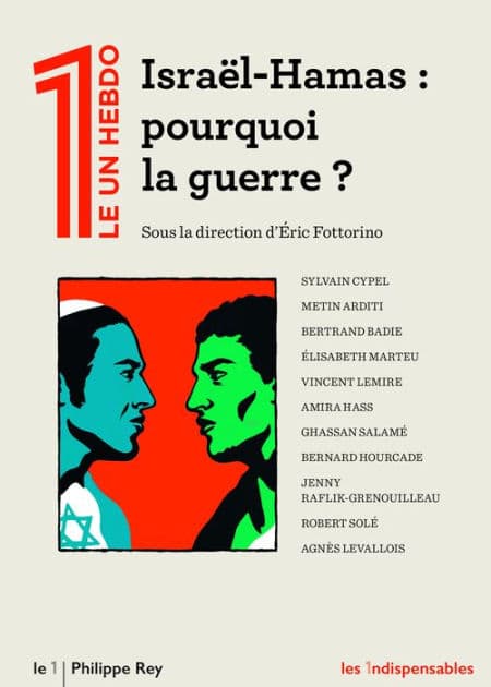 Israël-Hamas : pourquoi la guerre ? by Collectif - Le 1