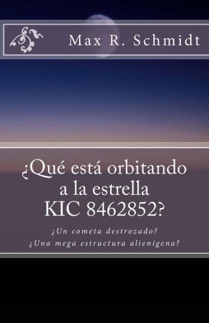 Qué está orbitando a la estrella KIC 8462852?: Un cometa destrozado o una mega estructura alienígena? by Kepler Space Telescope