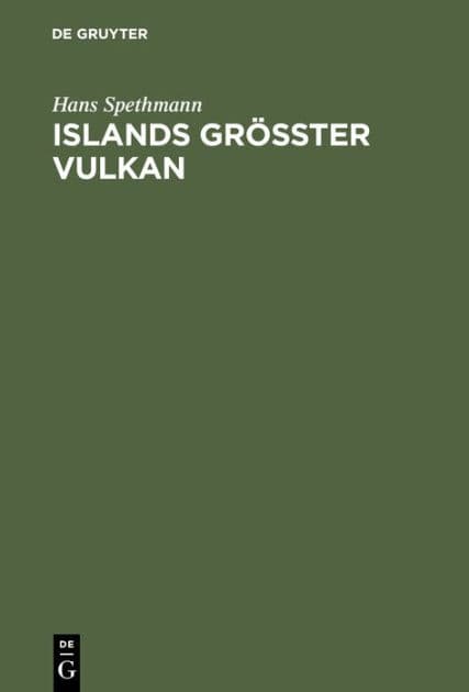 Islands gr sster Vulkan: Die Dyngjufj ll mit der Askja by Hans Spethmann