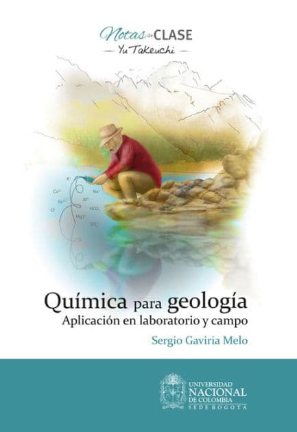 Química para geología: Aplicación en laboratorio y campo by Sergio Gaviria Melo
