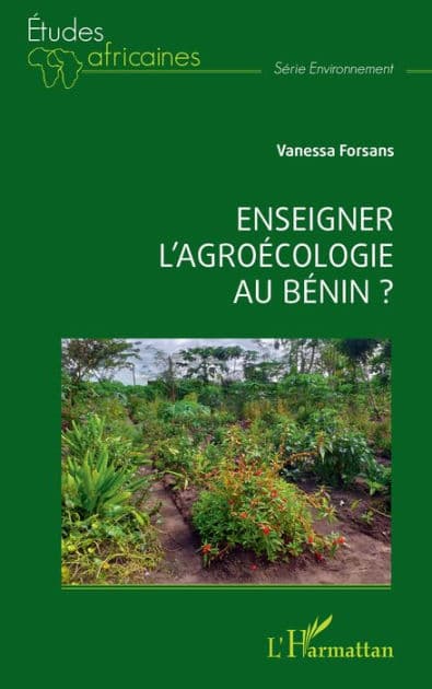 Enseigner l'agroécologie au Bénin ? by Vanessa Forsans
